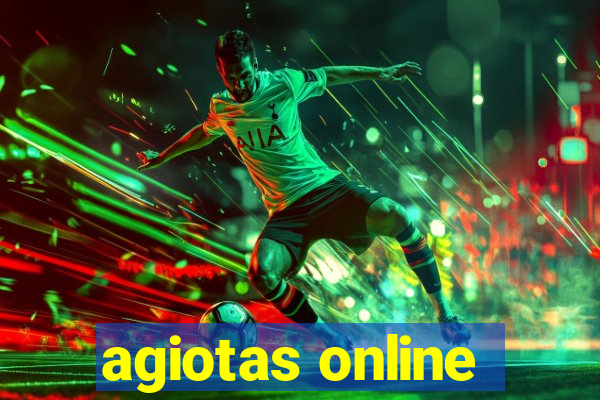 agiotas online